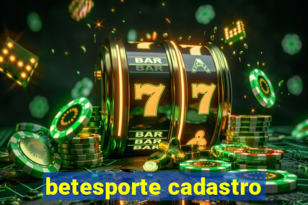 betesporte cadastro